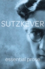 Sutzkever : Essential Prose - Book