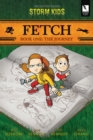 Fetch Book One: The Journey - Book