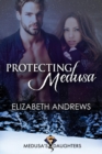 Protecting Medusa - eBook