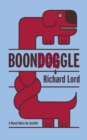 BoonDOGgle : A Novel Noire de Societe - eBook