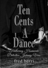 Ten Cents A Dance : Featuring Homicide Detective Johnny Vero - eBook