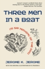 Three Men in a Boat (To Say Nothing of the Dog) - eBook