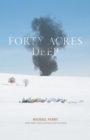 Forty Acres Deep - eBook