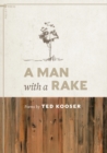 A Man with a Rake - eBook