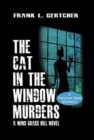 The Cat in the Window Murders : A Wnd Grass Hill Novel - Book