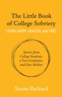 The Little Book of College Sobriety - eBook