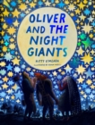 Oliver And The Night Giants : (Bedtime Picture Books, Magical Books for Kids) - Book