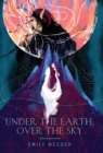 Under the Earth, Over the Sky - Book