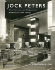 Jock Peters, Architecture and Design : The Varieties of Modernism - Book