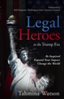 Legal Heroes in the Trump Era - eBook