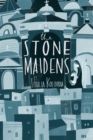The Stone Maidens - Book