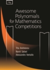 Awesome Polynomials for Mathematics Competition - Book