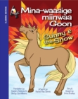 Sunny and the Snow : Min-waasige miinwaa Goon - eBook