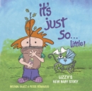 It's Just So...Little! : Lizzy's New Baby Story - Book