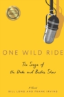 One Wild Ride : The Saga of the Dake and Bates Show - eBook