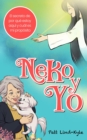Neko y Yo :  El secreto de por que estoy aqui y cual es mi proposito? - eBook