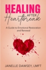 Healing After Heartbreak - eBook