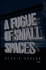 A Fugue of Small Spaces - eBook