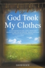 God Took My Clothes - Book