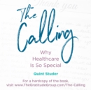 The Calling : Why Healthcare is So Special - eAudiobook