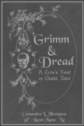 Grimm & Dread: A Crow's Twist on Classic Tales - eBook