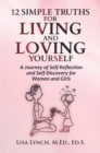12 Simple Truths for Living and Loving Yourself - eBook