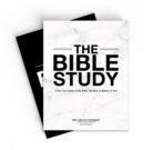 The Bible Study – A One–Year Study of the Bible and How It Relates to You - Book