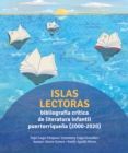 Islas lectoras: bibliografia de literatura infantil puertorriquena : 2000-2020 - eBook