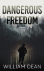Dangerous Freedom - eBook