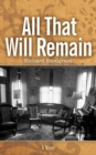 All That Will Remain - eBook