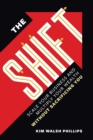 The Shift : The Anti Hustle and Grind Handbook for Powerful Professional - Book