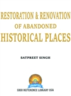 Restoration & Renovation of Abandoned Historical Places - eBook