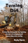 Turning Dirt : A step-by-step guide for turning dreams of campground ownership into reality - eBook