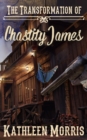 The Transformation of Chastity James - eBook