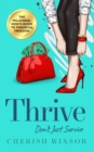 Thrive : Don't Just Survive - eBook
