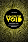 Escaping The Void : How to support victims out of emotionally abusive relationships - Book