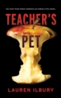 Teacher's Pet : You never know whose skeletons are hiding in the closet... - Book