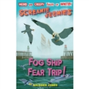 Fog Ship Fear Trip! - Book