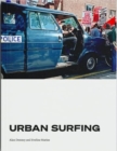 Urban Surfing : Poems and Photos from Hackney in the '80s - Book