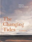 The Changing Tides : A Cookbook - Book