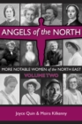 Angels of the North - Vol 2 : More Notable Women of the North East - Book