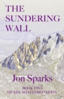The Sundering Wall : Book Two of The Shattered Moon - eBook