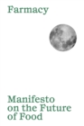 Manifesto on the Future of Food - Book