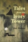 Tales from the Ivory Tower - Book
