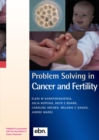 Problem Solving in Cancer and Fertility - eBook
