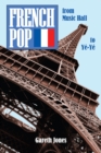 French Pop : from Music Hall to Ye-Ye - Book