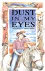 Dust In My Eyes - eBook