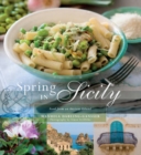 Spring in Sicily : Food from an Ancient Island - Book