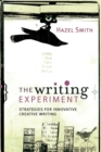 The Writing Experiment : Strategies for innovative creative writing - Book