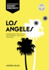 Los Angeles Pocket Precincts : A Pocket Guide to the City's Best Cultural Hangouts, Shops, Bars and Eateries - Book